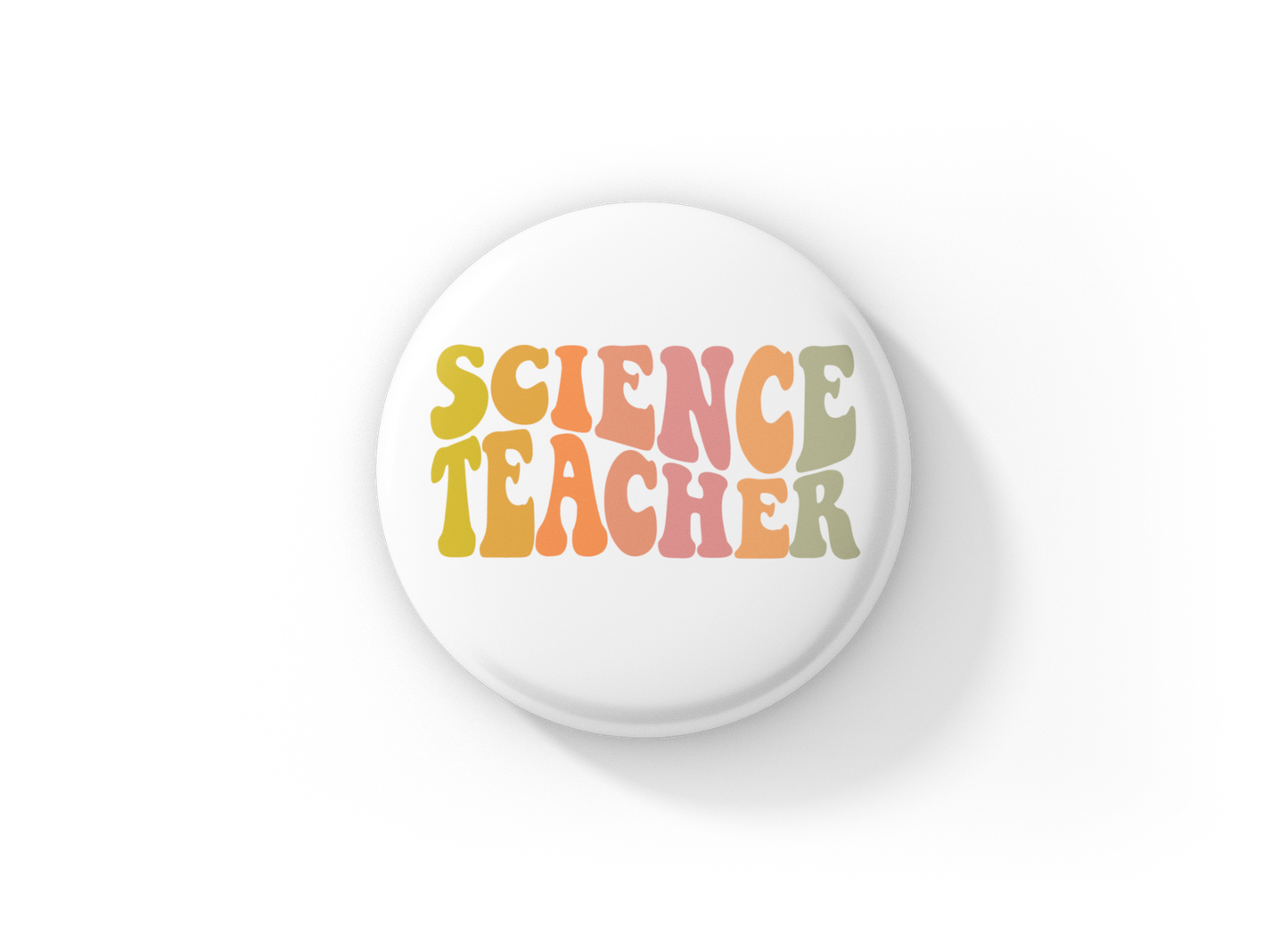 Science Teacher Pin Back Button, Magnet
