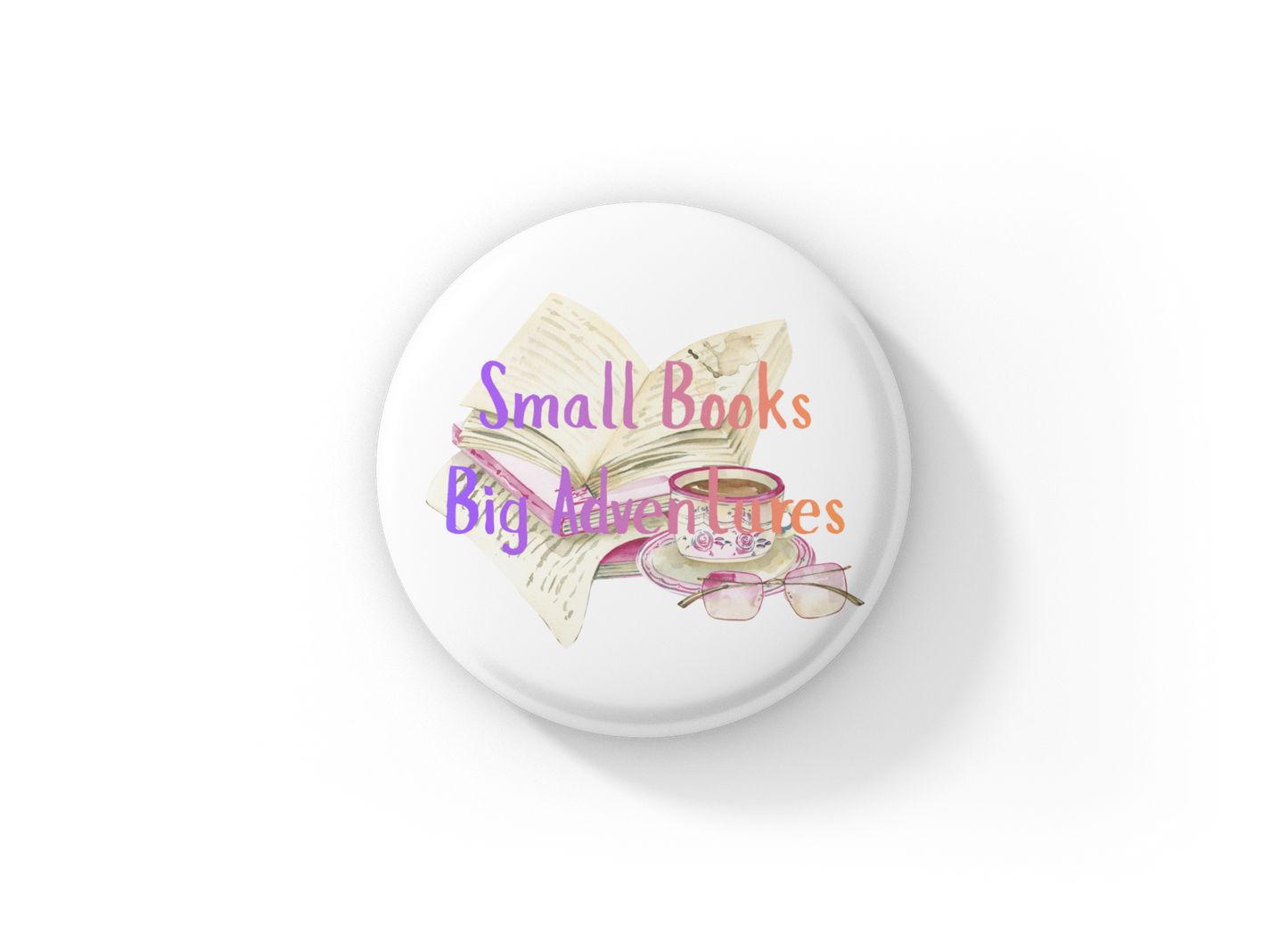 Small Books Big Adventures Pin Back Button, Magnet