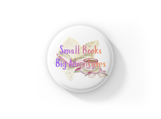 Small Books Big Adventures Pin Back Button, Magnet