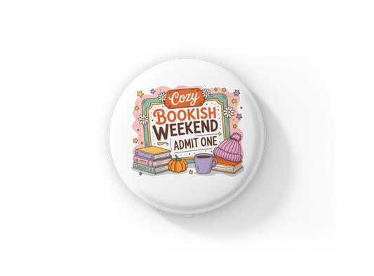 Cozy Bookish Weekend Pin Back Button, Magnet