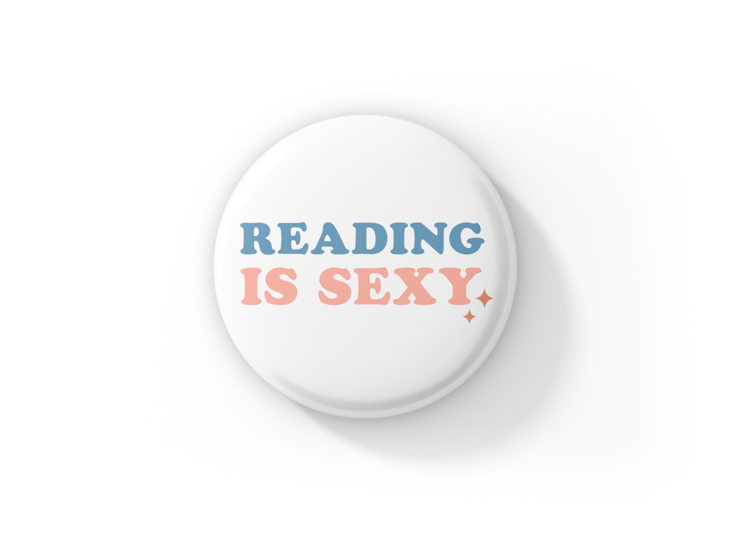 Reading is Sexy Pin Back Button, Magnet
