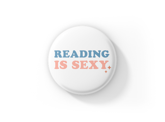 Reading is Sexy Pin Back Button, Magnet