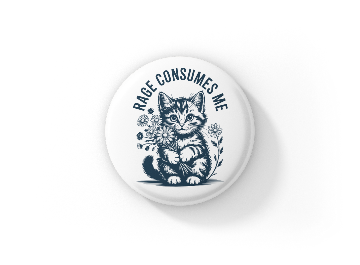 Rage Consumes Me Kitten Pin Back Button, Magnet