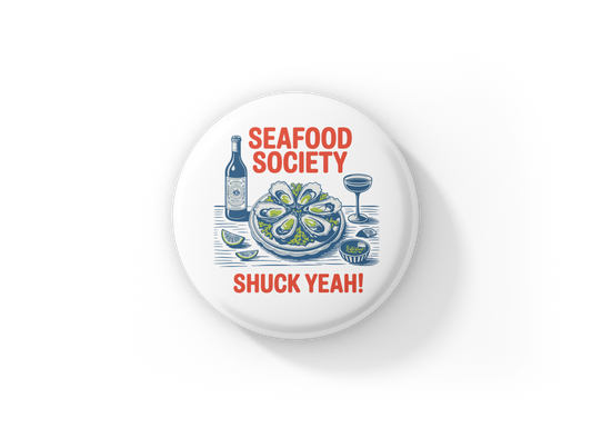 Seafood Society Pin Back Button, Magnet