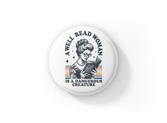 A Well Read Women Pin Back Button, Magnet