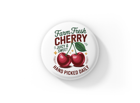 Farm Fresh Cherry Pin Back Button, Magnet