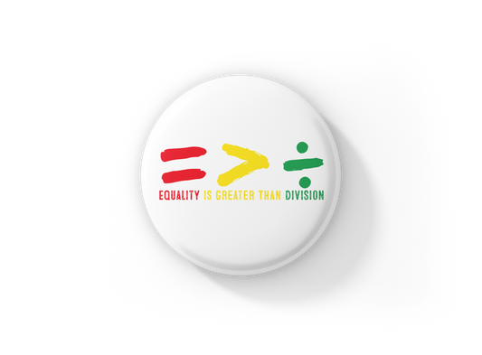 Equality Is Greater Than Division Pin Back Button, Magnet