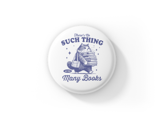 There Is No Such Thing Pin Back Button, Magnet