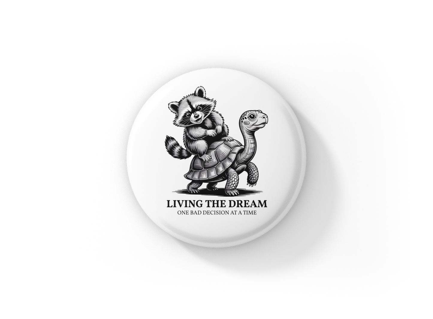 Living The Dream Pin Back Button, Magnet