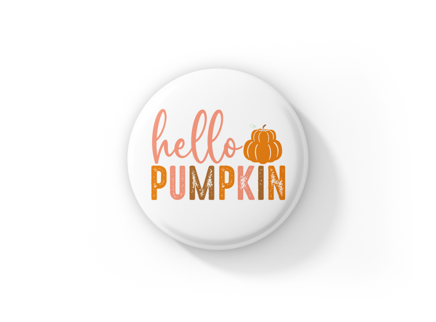 Hello Pumpkin Pin Back Button, Magnet, Keychain