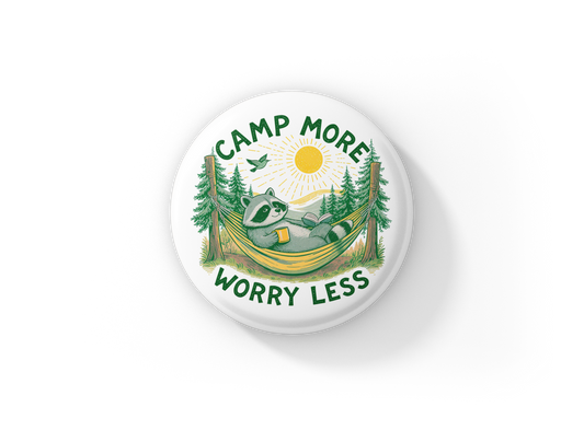 Camp More Worry Less Raccoon Pin Back Button, Magnet