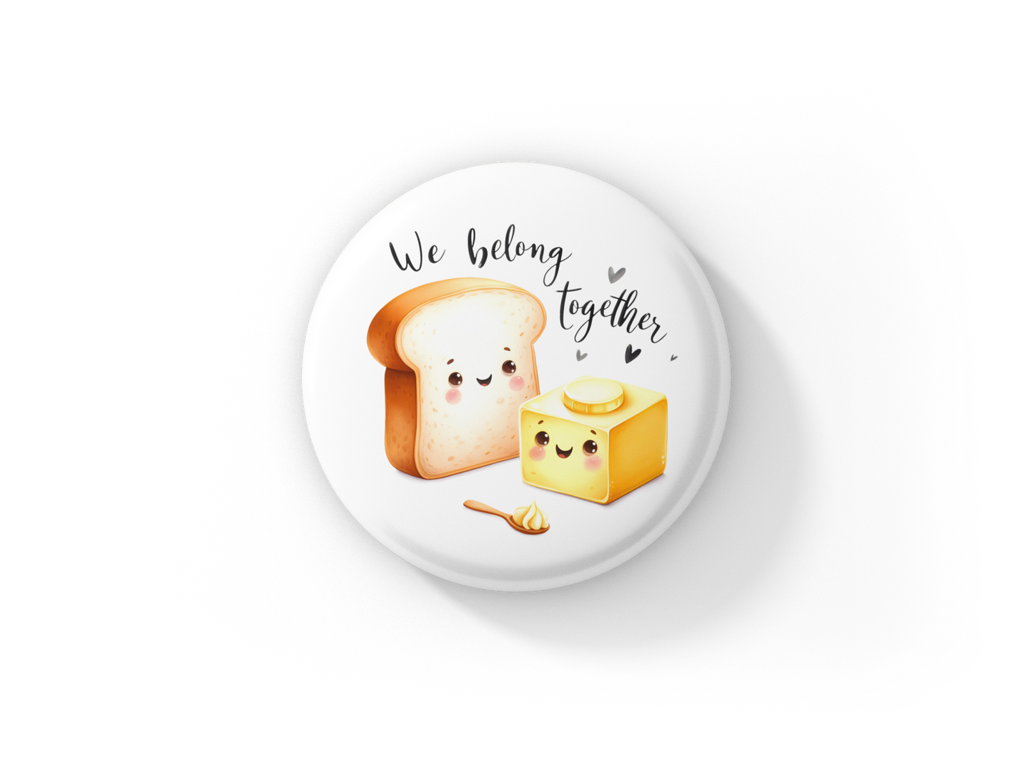 We Belong Together Pin Back Button, Magnet