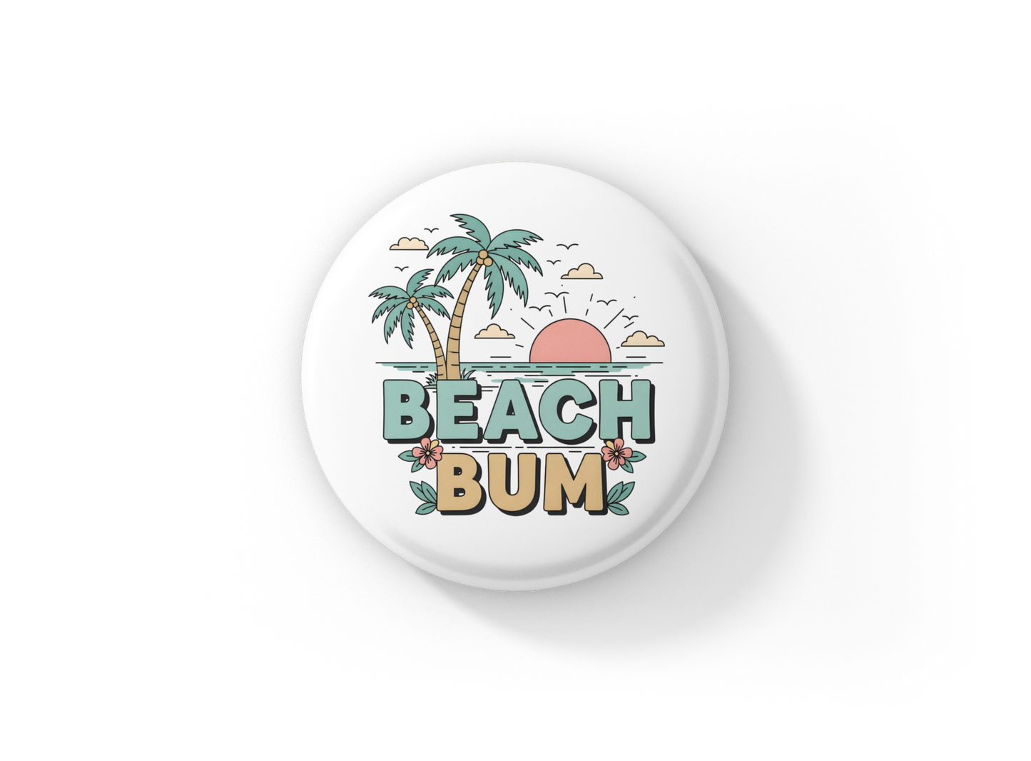 Beach Bum Pin Back Button, Magnet