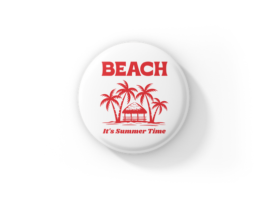 Beach It's Summer Time Pin Back Button, Magnet