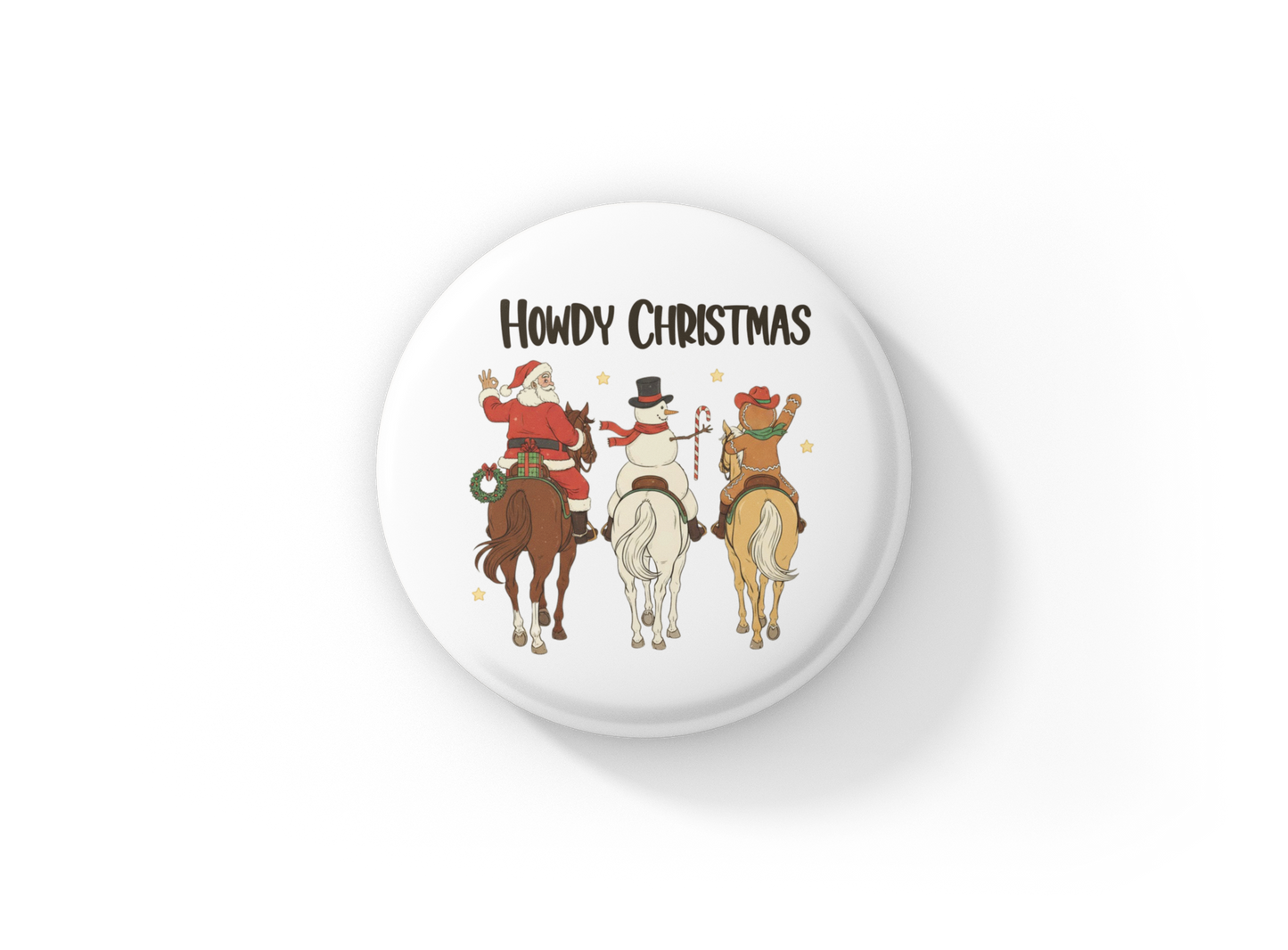 Howdy Christmas Pin Back Button, Magnet