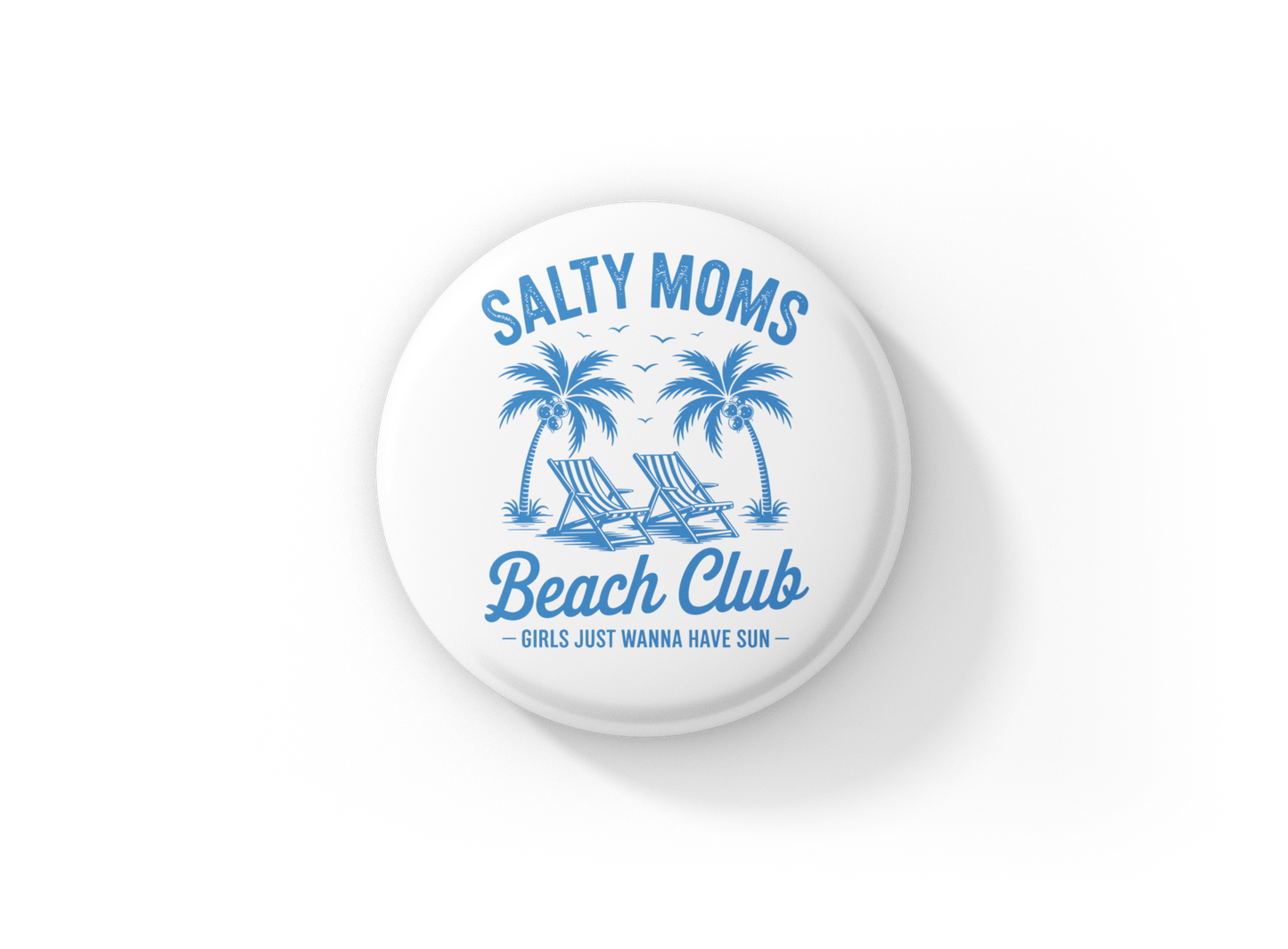 Salty Moms Beach Club Pin Back Button, Magnet