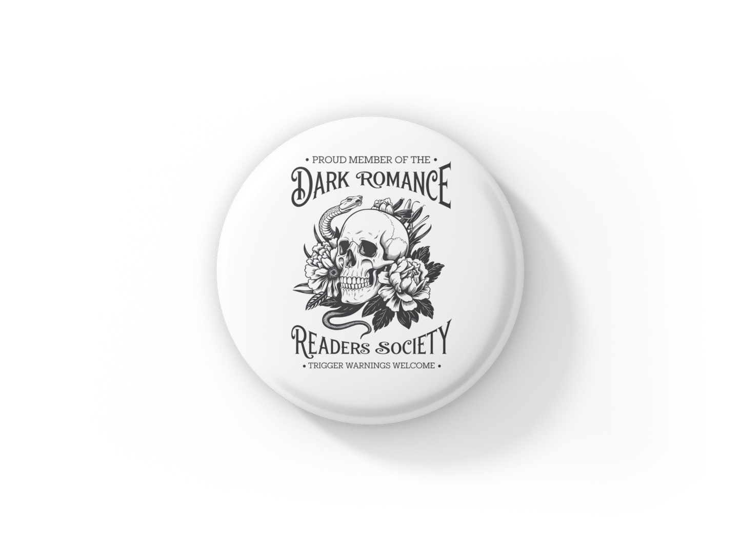 Proud Member of The Dark Romance Pin Back Button, Magnet