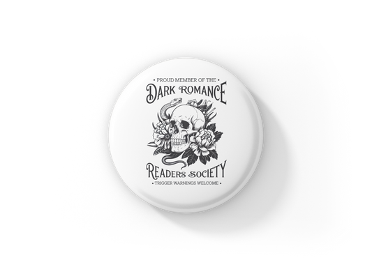 Proud Member of The Dark Romance Pin Back Button, Magnet
