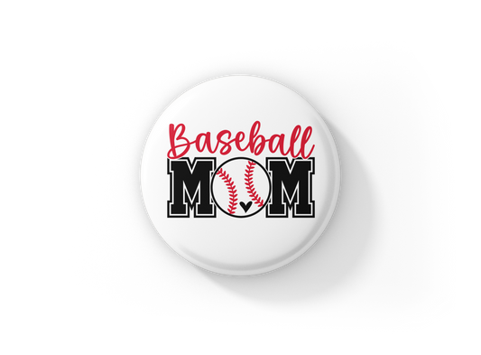 Baseball Mom Pin Back Button, Magnet