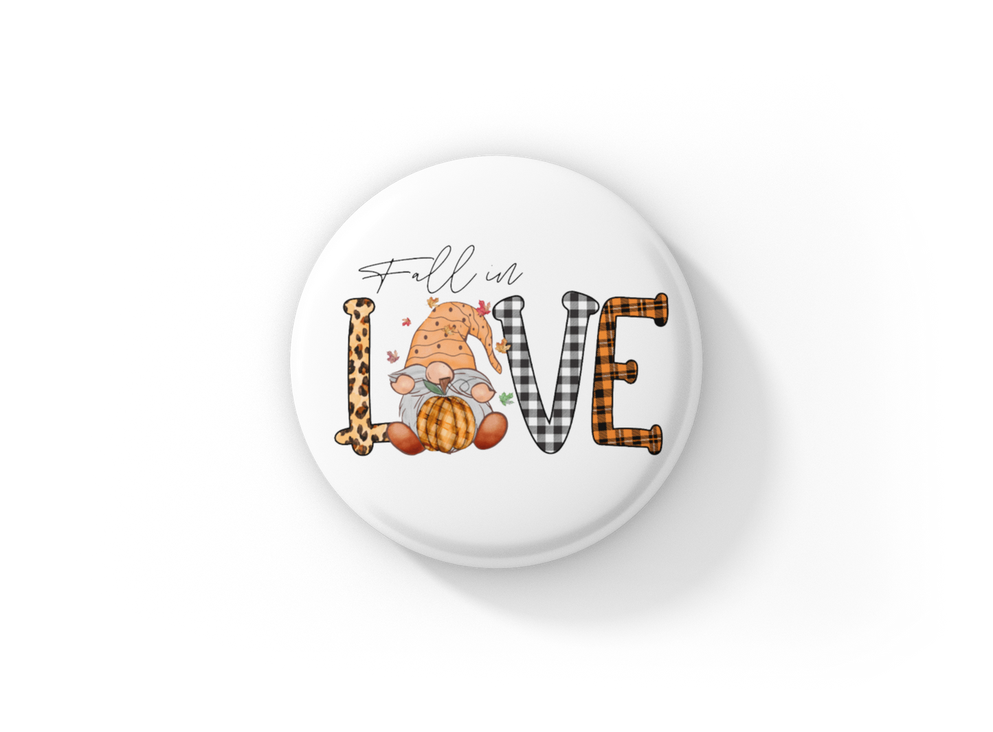 Fall In Love Pin Back Button, Magnet, Keychain