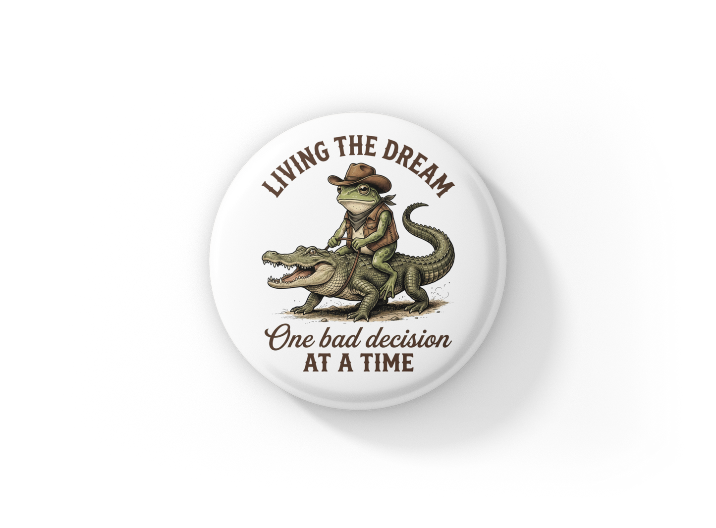 Living The Dream Pin Back Button, Magnet