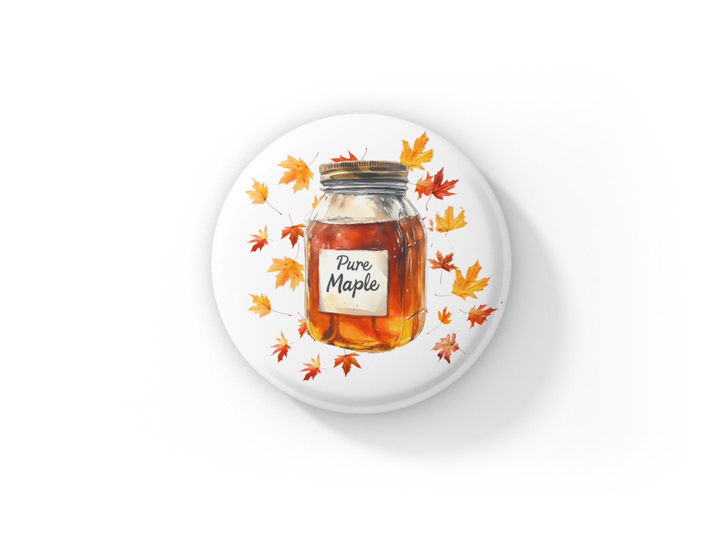 Pure Maple Syrup Pin Back Button, Magnet