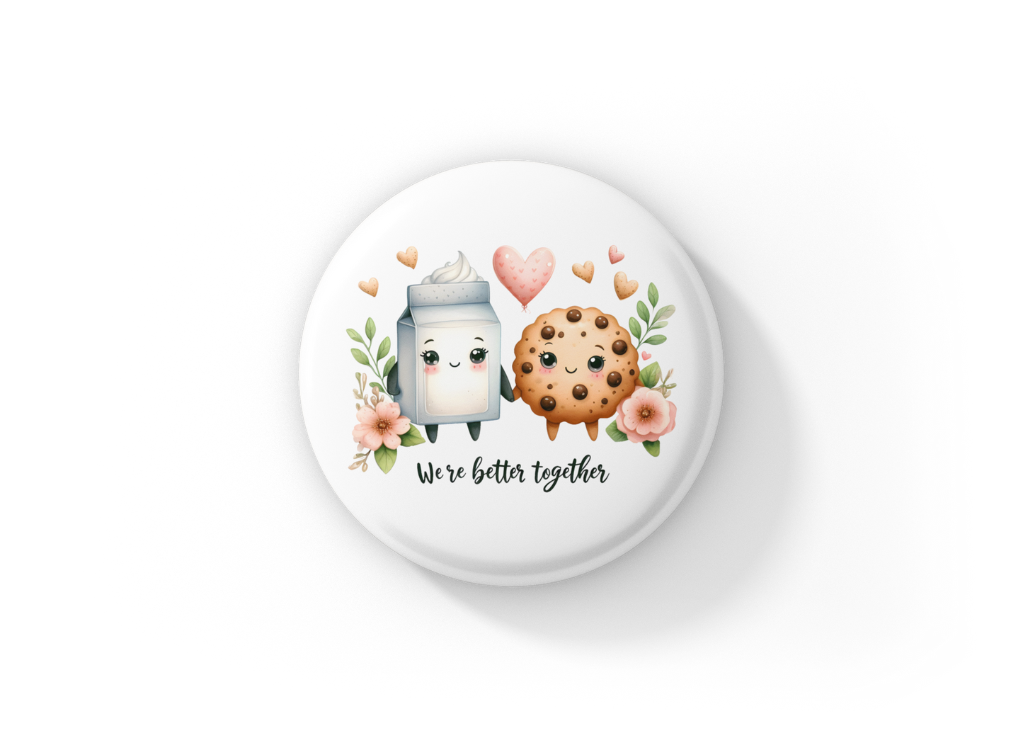 Were Better Together Pin Back Button, Magnet