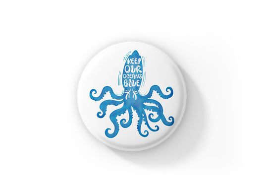 Keep Our Oceans Blue Pin Back Button, Magnet, Keychain