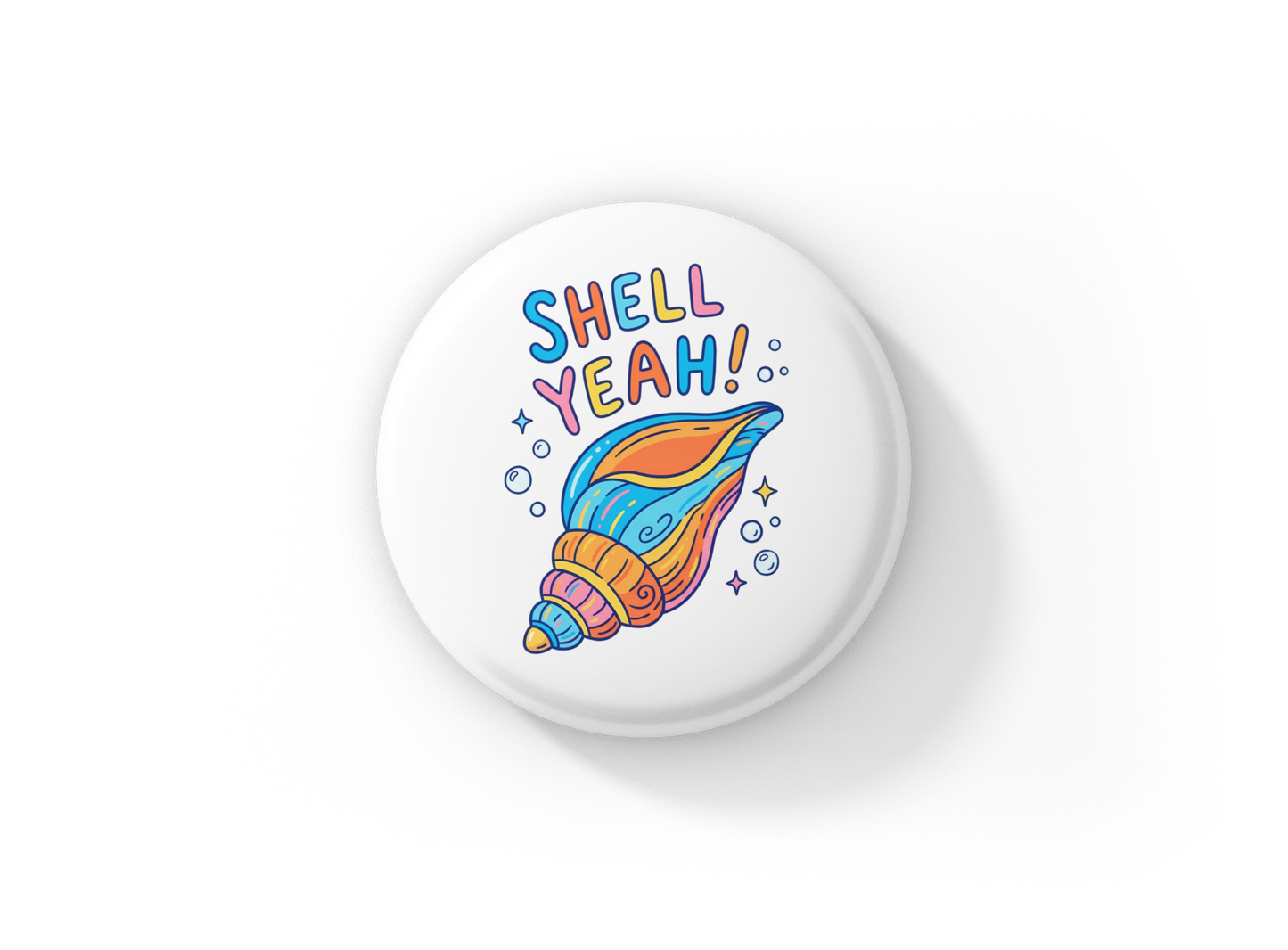 Shell Yeah Pin Back Button, Magnet