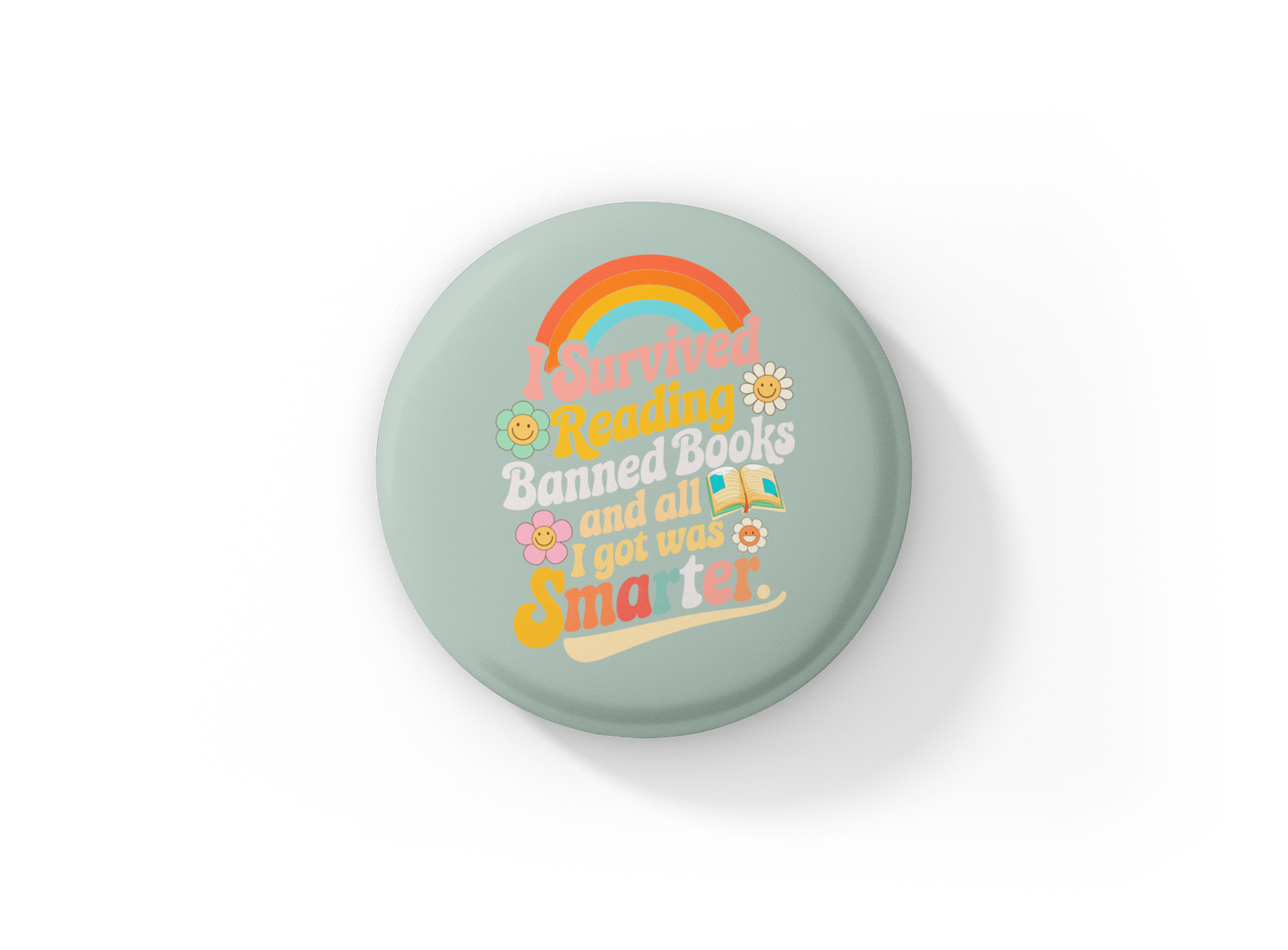 I Survived Reading Banned Books Pin Back Button, Magnet