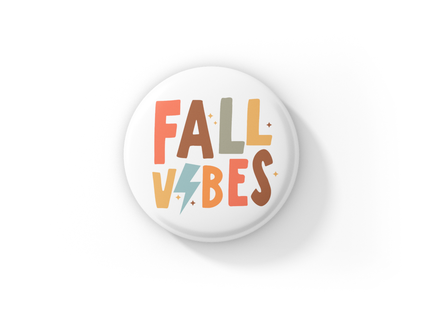 Fall Vibes Pin Back Button, Magnet, Keychain