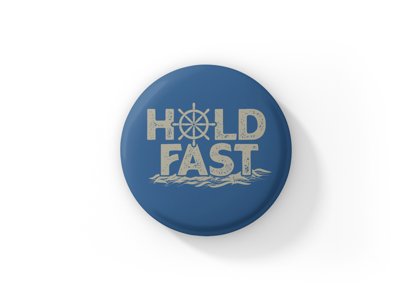 Hold Fast Pin Back Button, Magnet