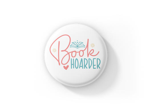 Book Hoarder Pin Back Button, Magnet