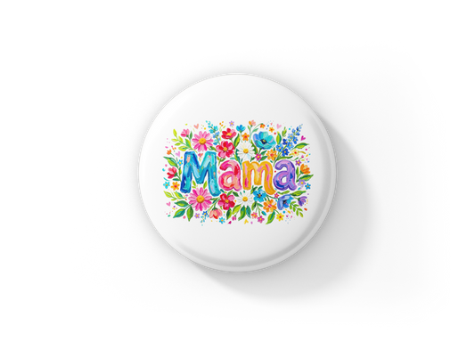 Mama Flowers Pin Back Button, Magnet