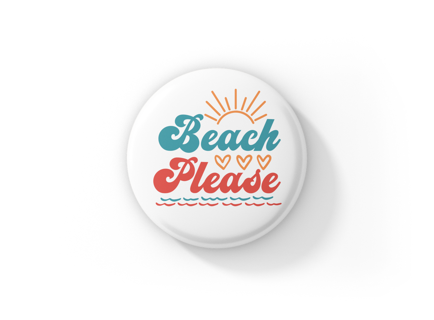Beach Please Pin Back Button, Magnet