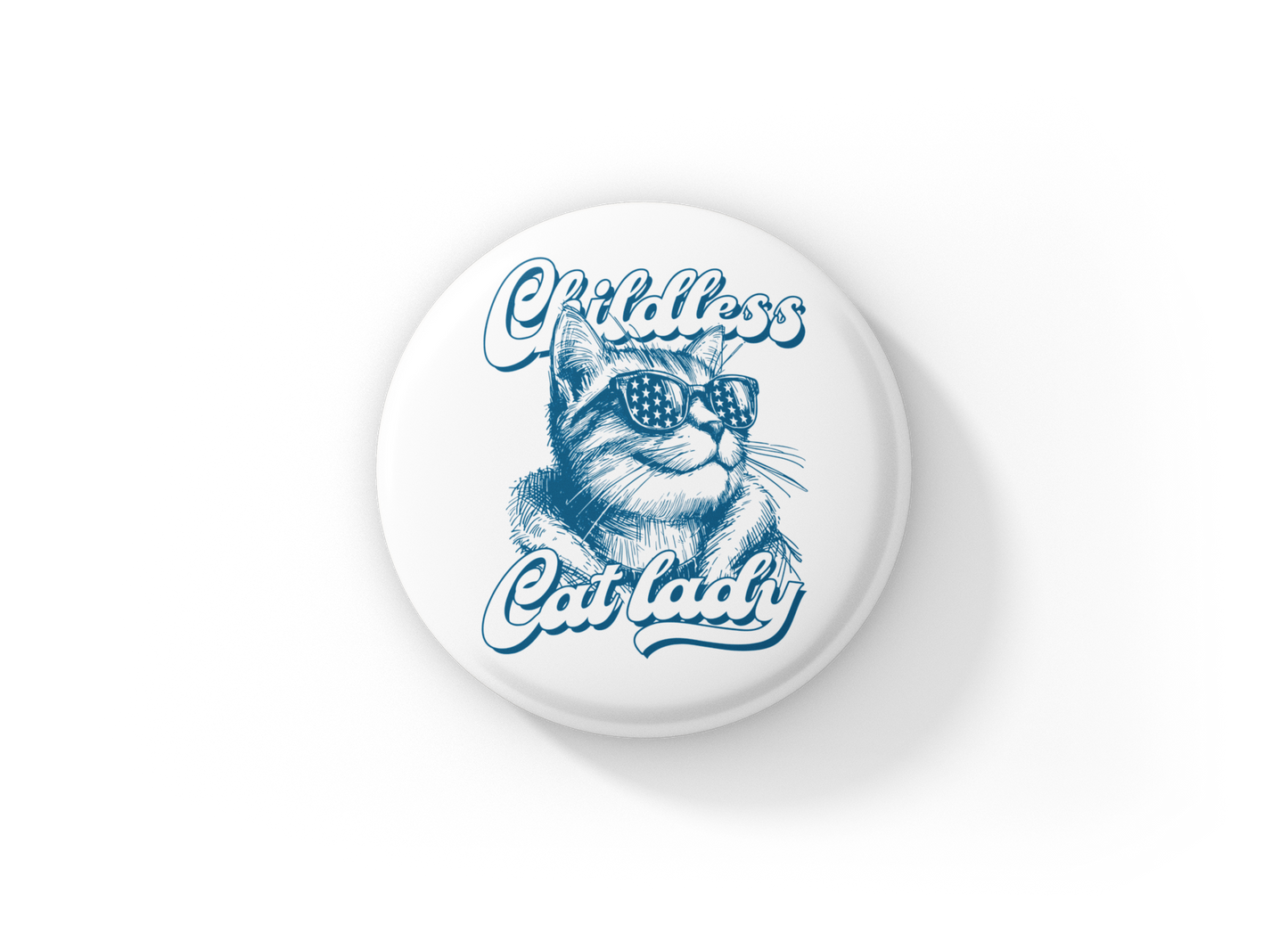 Childless Cat Lady Pin Pin Back Button, Magnet