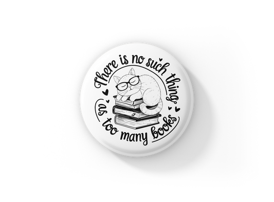There Is No Such Thing Pin Back Button, Magnet