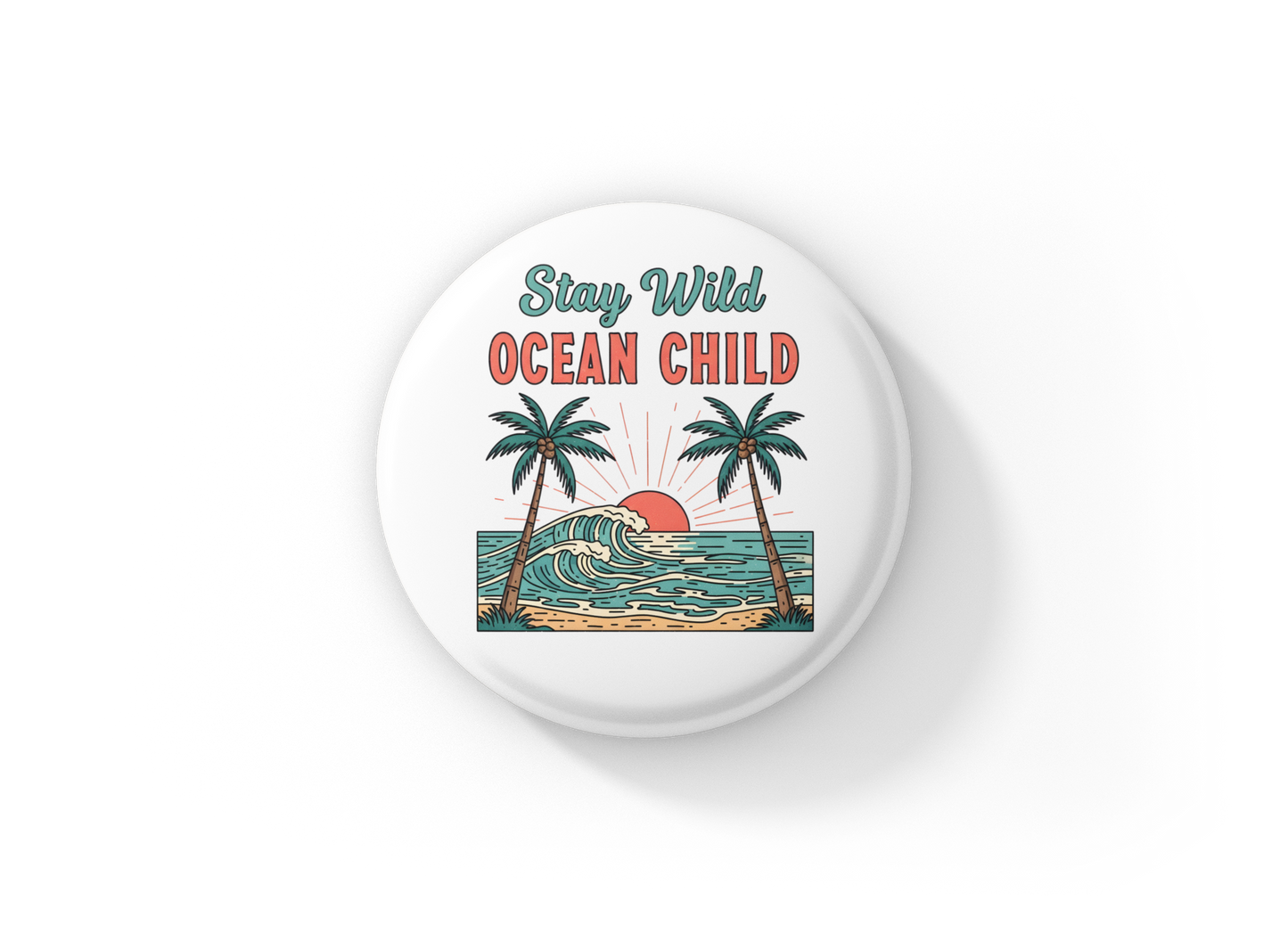 Stay Wild Ocean Child Pin Back Button, Magnet