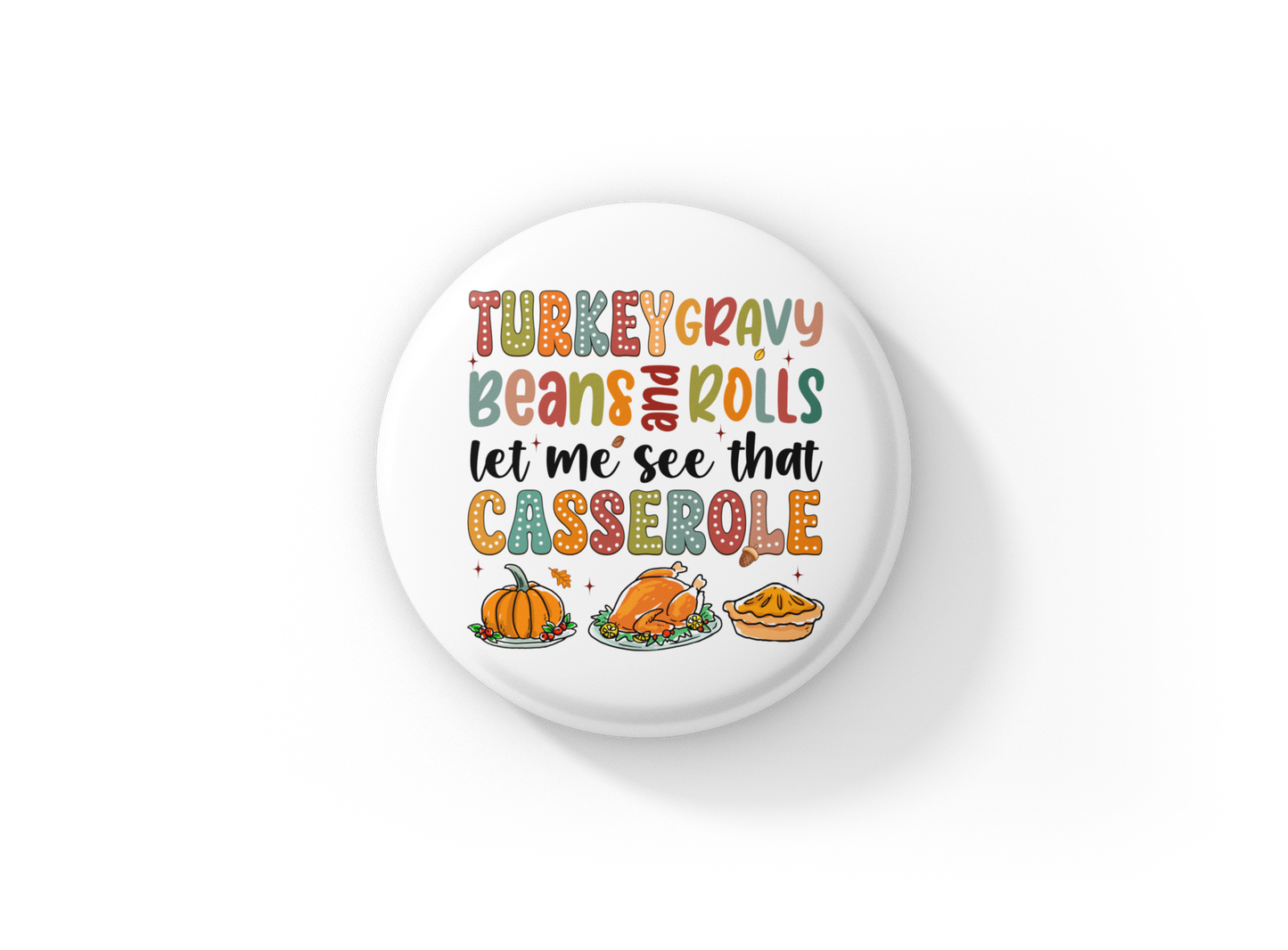 Turkey Gravy 2 Pin Back Button, Magnet