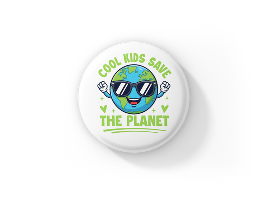 Cool Kids Save The Planet Pin Back Button, Magnet