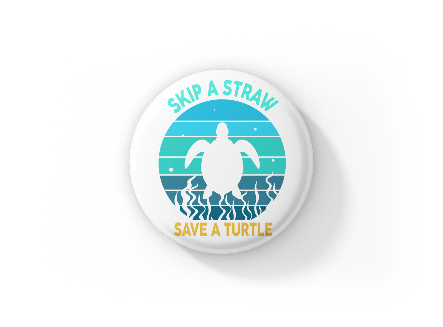 Skip A Straw Save A Turtle Pin Back Button, Magnet, Keychain