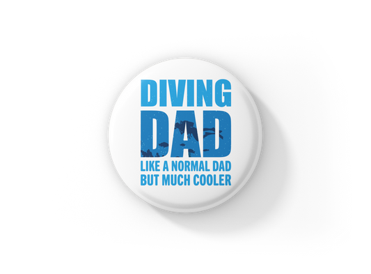 Diving Dad Pin Back Button, Magnet