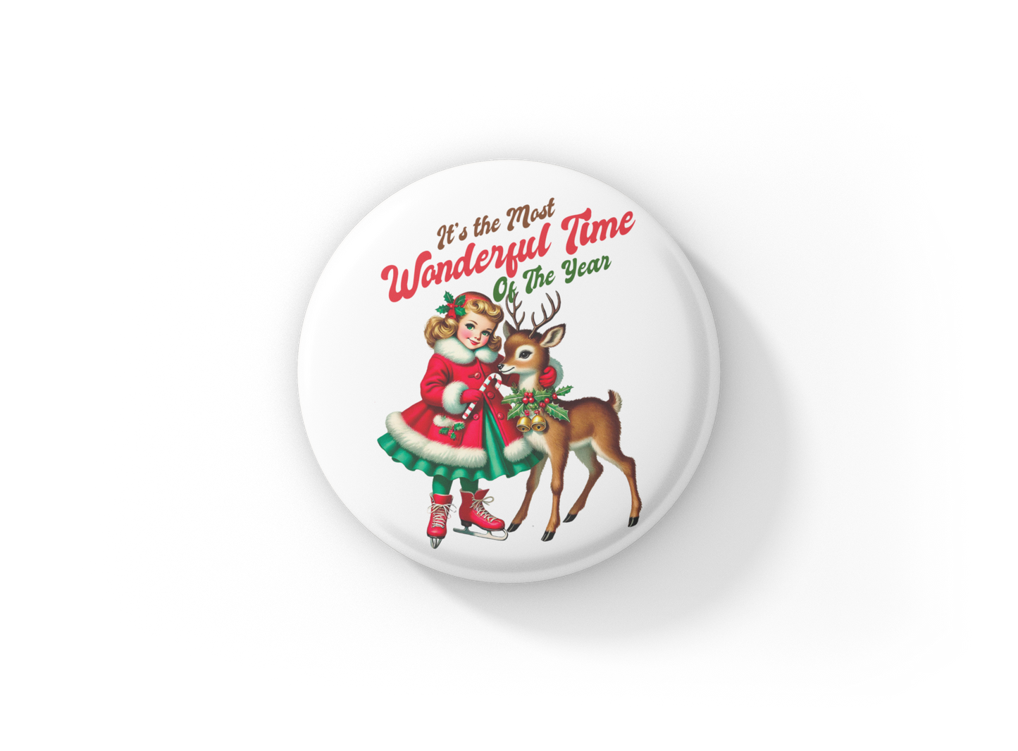 It's The Most Wonderful Time Of The Year Pin Back Button, Magnet