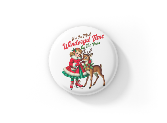 It's The Most Wonderful Time Of The Year Pin Back Button, Magnet
