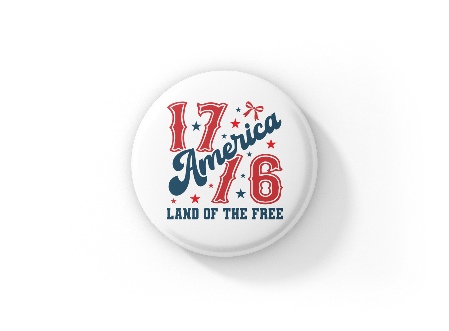 1776 America Land Of The Free Pin Back Button, Magnet
