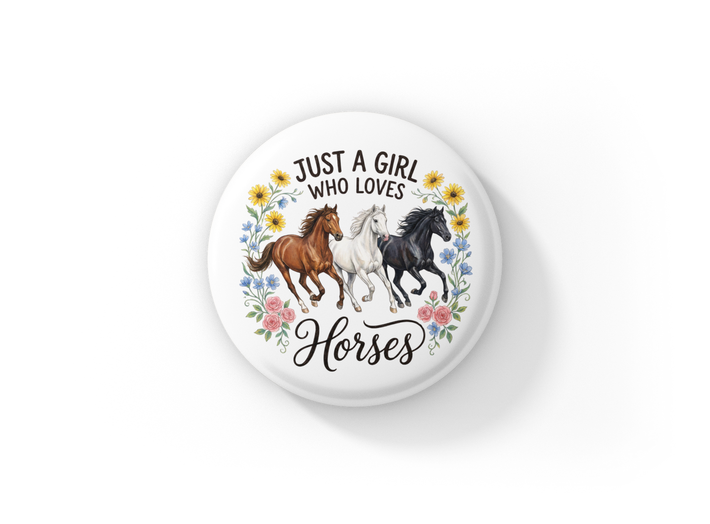 Just a Girl Who Loves Horses Pin Back Button, Magnet