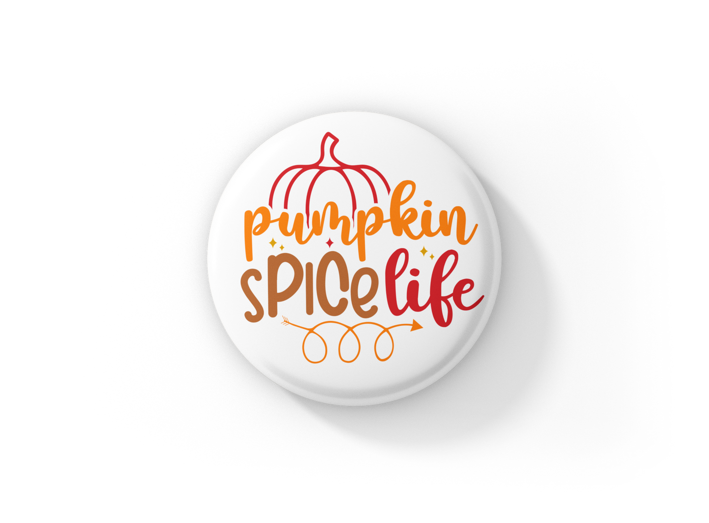 Pumpkin Spice Life Pin Back Button, Magnet
