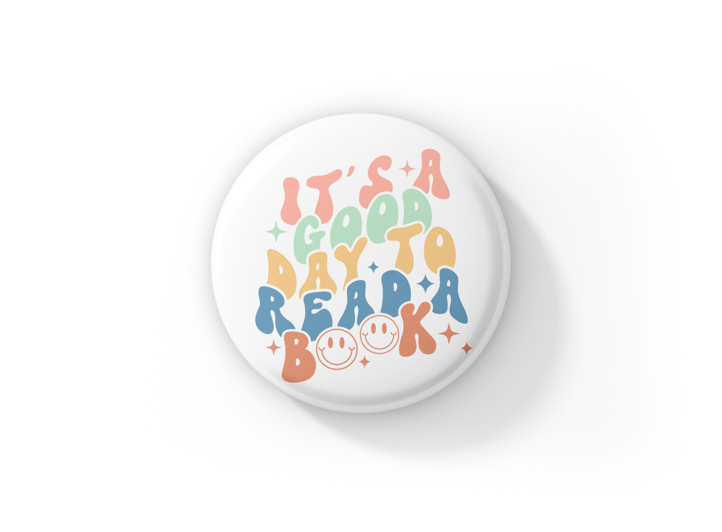 It's A Good Day To Read Pin Back Button, Magnet