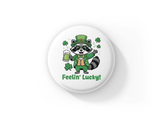 Feelin Lucky Raccoon Pin Back Button, Magnet