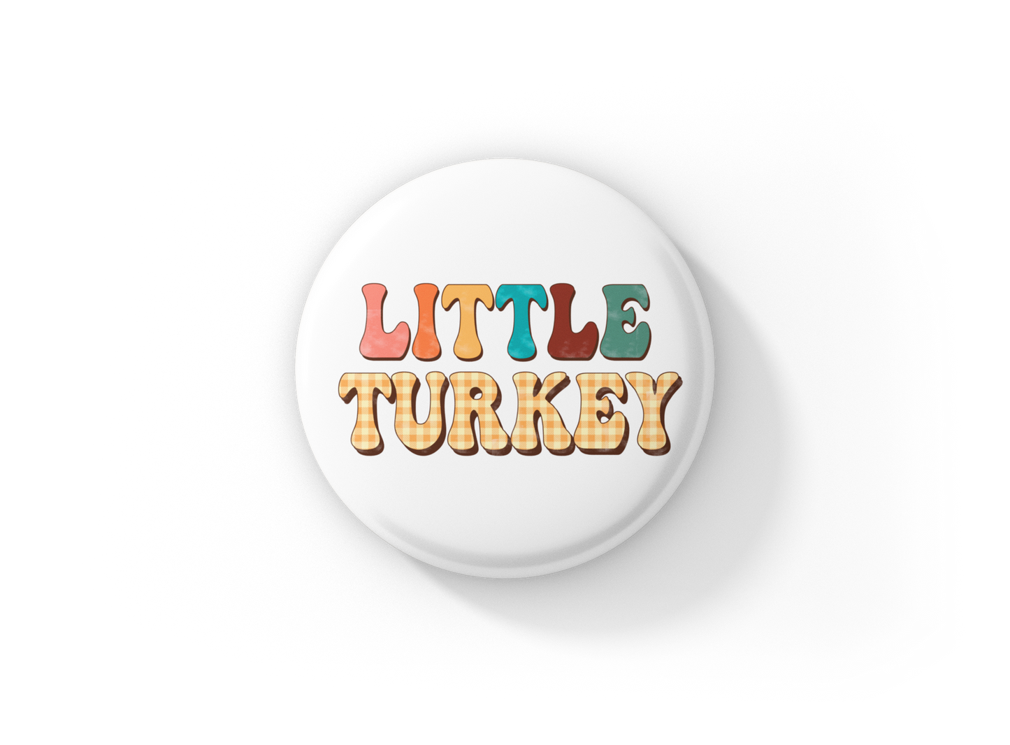 Little Turkey Pin Back Button, Magnet